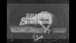 Behold the Lamb | with Lyrics | Martin Willett | Communion Hymn | Sunday 7pm Catholic Church Choir chords