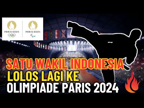 🔴WAKIL INDONESIA LOLOS LAGI !! Tiba-tiba, Ada Satu Lagi Atlet Indonesia Lolos Olimpiade Paris 2024