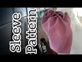 New sleeve pattern tutorial