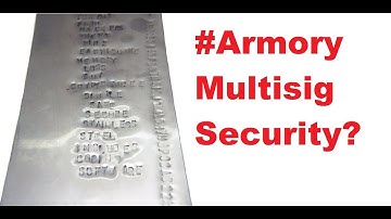 Armory Multisig Hardware Wallet SECURITY