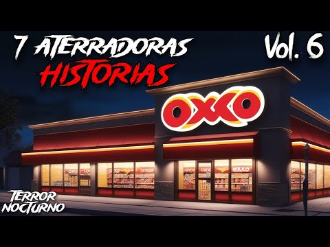 1 HORA DE HISTORIAS DE TERROR EN EL OXXO Vol. 6 l Foster - Terror Nocturno