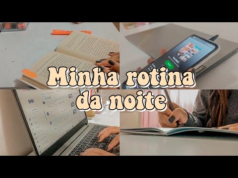 MINHA ROTINA DA NOITE ✨