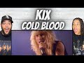 YALL PUT US ON!| FIRST TIME HEARING Kix -  Cold Blood REACTION