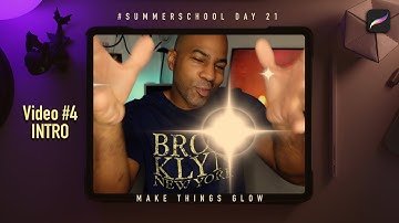 #4. INTRO - Making things Glow