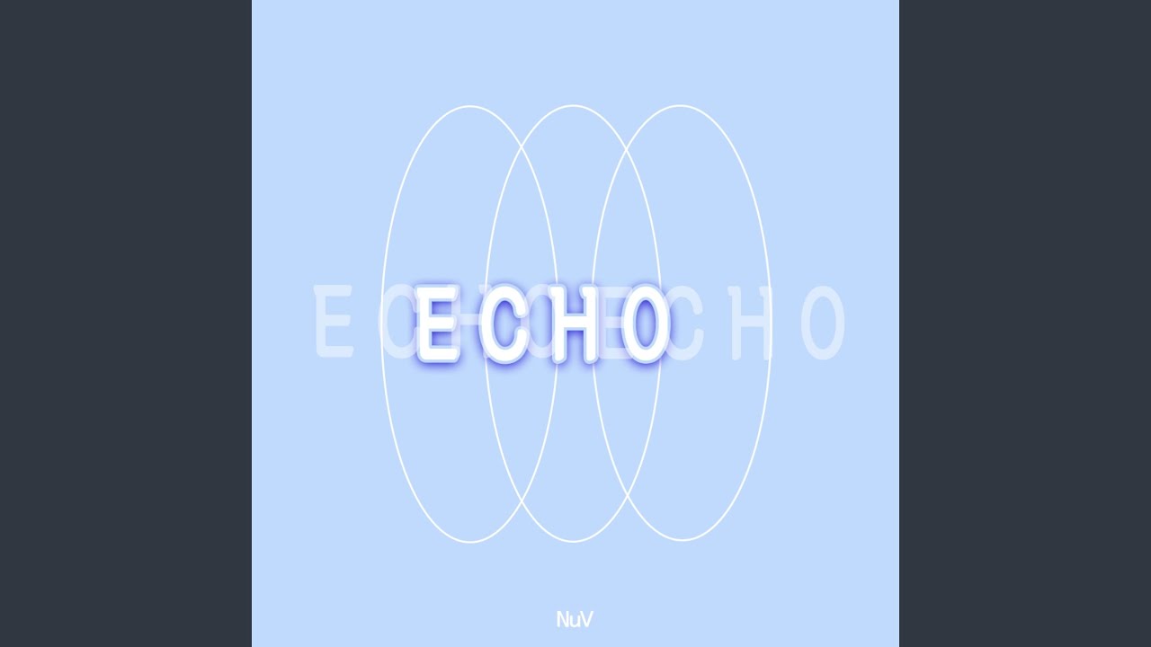 Watch Echo on YouTube Watch Echo on YouTube