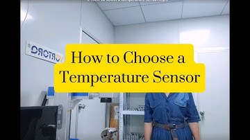 How to select a temperature sensor