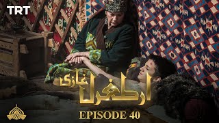 Ertugrul Ghazi Urdu | Episode 40 | Season 1