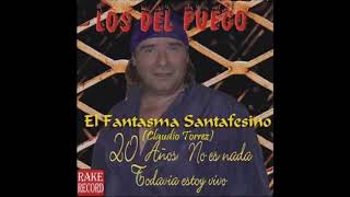 Los del Fuego - 20 años no es nada. Todavia estoy vivo (Enganchado)