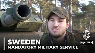 Sweden reintroduces mandatory military service