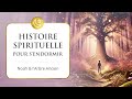 Histoire spirituelle pour dormir profondément - L’enfant et l’arbre ancien