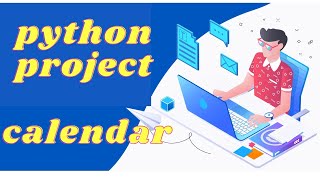 python project beginner | GUI calendar Project 2020 | python project ideas | python project GitHub
