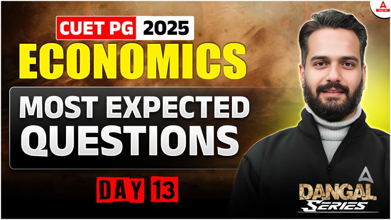 CUET PG 2025 Economics Most Expected Question Day 13 | CUET PG MA ...