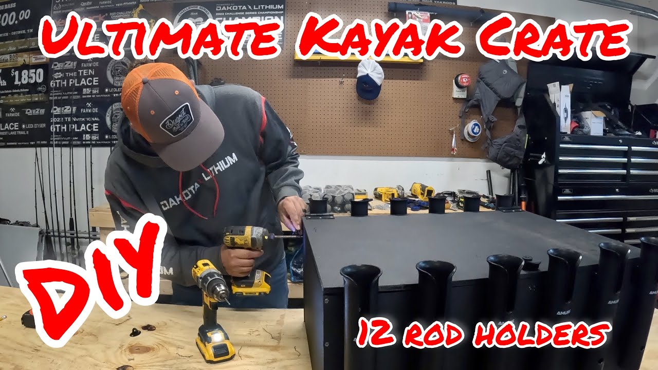 How to Build The ULTIMATE Kayak Crate