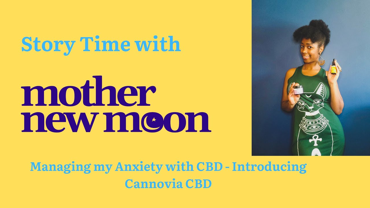 Managing my Anxiety with CBD - Introducing Cannovia CBD