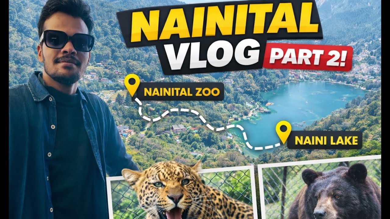 Nainital & Kainchi Dham Travel Vlog |Best Places to Visit in Nainital| PART 2 
