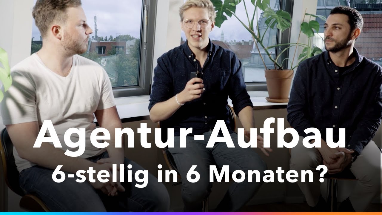 New Update Agentur aufbauen: Die besten Tipps \u0026 Learnings einfach erklärt