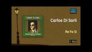 Carlos Di Sarli - Re Fa Si