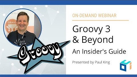 Groovy 3 & Beyond: An Insider
