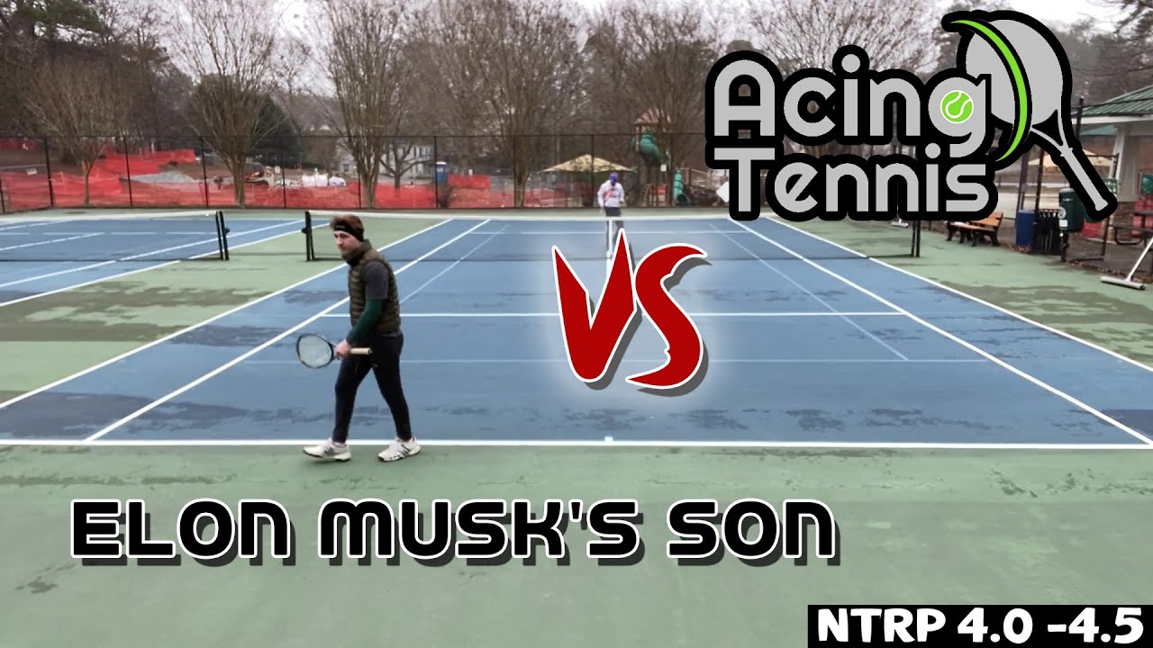 Elon Musk's Son vs Acing Tennis (Atlanta Tennis 4.0 - 4.5 NTRP)