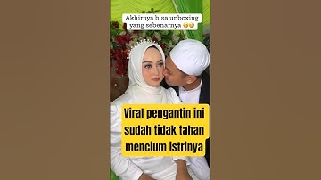 viral pengantin sudah tidak tahan bikin netizen iri #shortvideo #views #nikah #pengantin