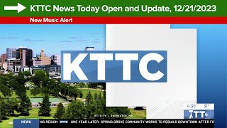 KTTC News Today Open and Update, 12/21/2023 (New Music)