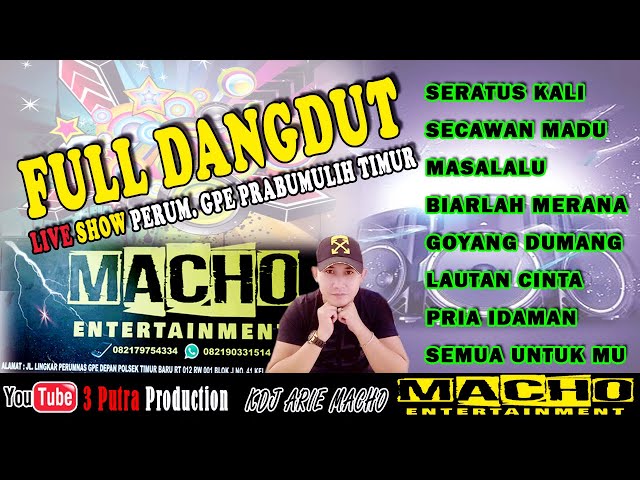 FULL DANGDUT | OT MACHO ENTERTAINMENT | LIVE PERUM GPE PRABUMULIH TIMUR | KDJ ARIEE Macho class=