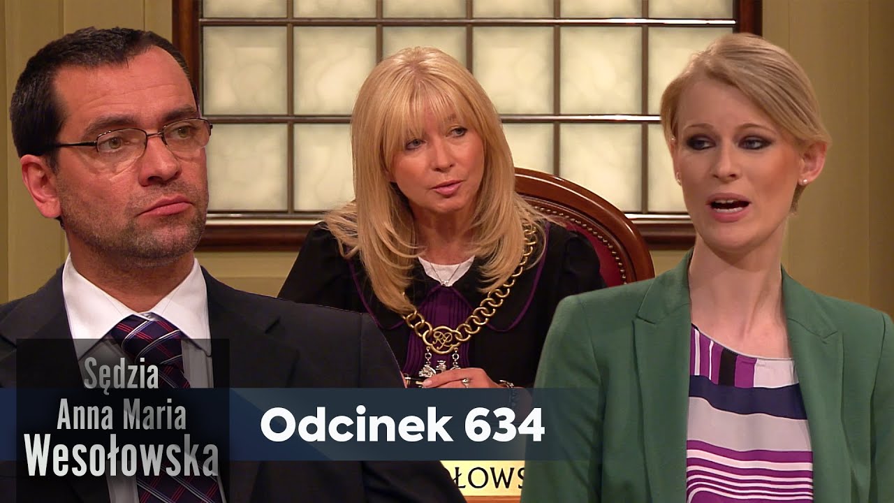 Sędzia Anna Maria Wesołowska odc. 634👩🏼‍⚖️