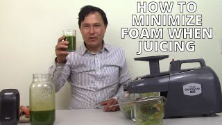 Best Ways to Minimize Foam when Juicing | Reduce Juice Froth