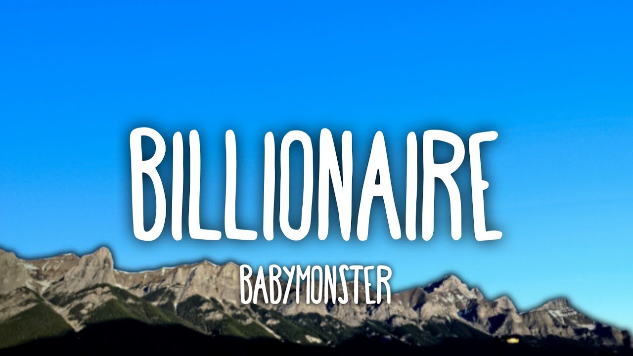 BABYMONSTER - Billionaire (Lyrics)