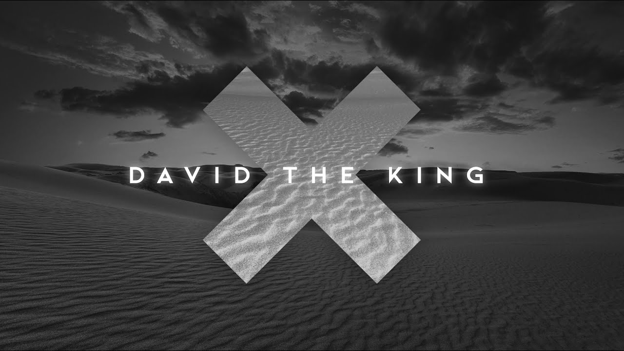 The Life of David // David The King - Heart of a Man