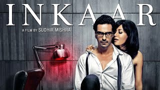 Inkaar Full Movie 2013 HD Hindi Arjun Rampal Chitrangada Singh Shivani Tanksale Vipin Sharma