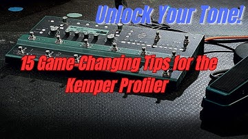 15 Game Changing Tips for Kemper Profiler #toneworks  #guitar #kemperprofiler @kemperampsofficial