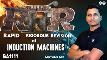 RRR | Rapid Rigorous Revision of Induction Machines | Mayank Sir #gate2023 #gate_academy #gate