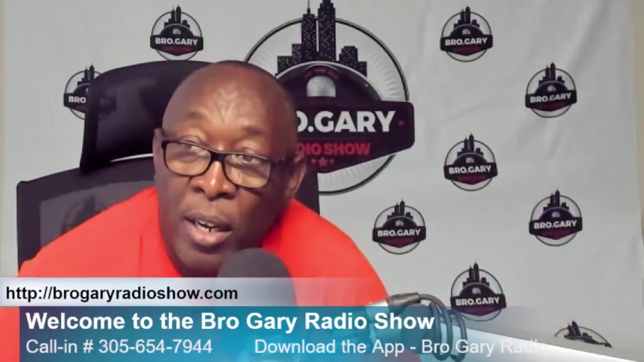 Bro Gary Radio Live Stream YouTube