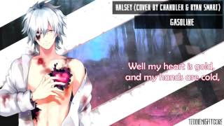 Nightcore - Gasoline (Male cover) [Lyrics]