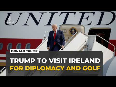 Trump heads to Ireland for diplomacy and golf amid planned protests