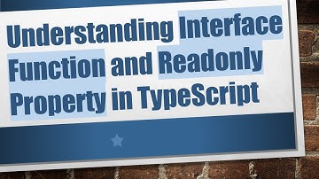 Understanding Interface Function and Readonly Property in TypeScript