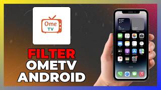 How To Add A Filter In OmeTV On Android 2026!