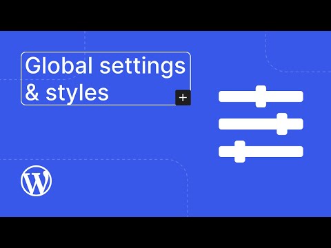 Global settings and styles
