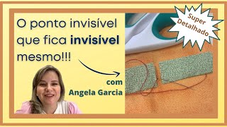 Aprenda o Ponto Invisível Perfeito! (AULA DETALHADA E GRATUITA) com Angela Garcia
