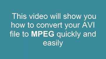 How to convert AVI to MPEG