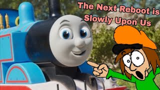Thoughts on what we have of The 2026 Thomas Reboot so far