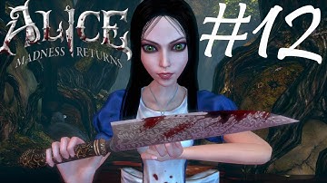Alice: Madness Returns Playthrough part 12