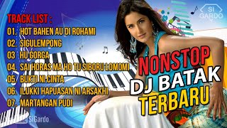 Nonstop Dj Lagu Batak Terpopuler dan Terlaris 2023 - Si Gardo Remix