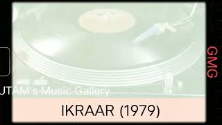 Saathi Re Gham Nahin Karna ikraar 1979 Md Rafi U0026 Savita Suman bappi Lahiri Vinyl 320kbps 