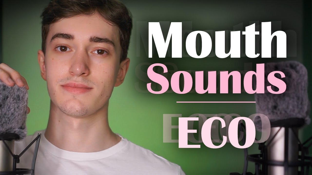 ASMR | El combo IDEAL para DORMIR en minutos: Mouth Sounds + ECO + Fluffy