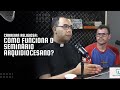 Carreira Religiosa: Como funciona o seminário arquidiocesano?