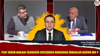 Yeni̇ Tarim Bakani Ebubeki̇r Gi̇zli̇gi̇der Hakkinda İddaalar Doğru Mu ?