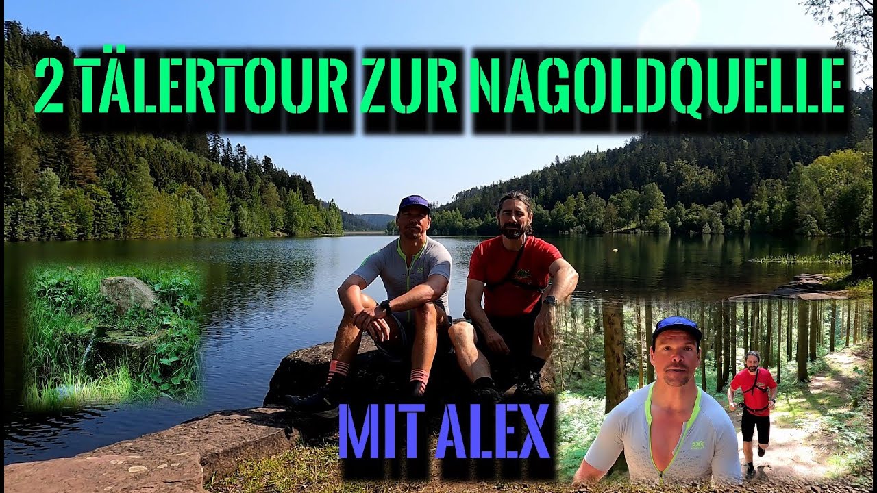 2 Tälertour zur Nagoldquelle mit Alex