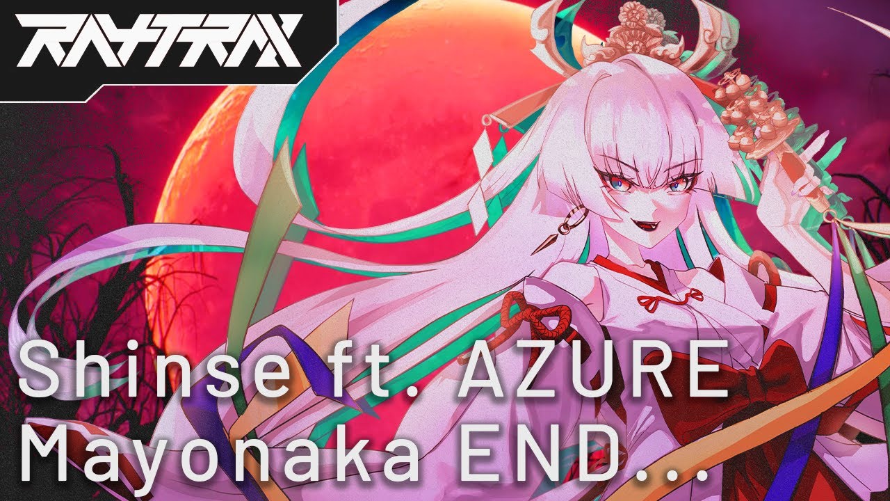 [RTRX-08] Shinse feat  AZURE - Mayonaka END...